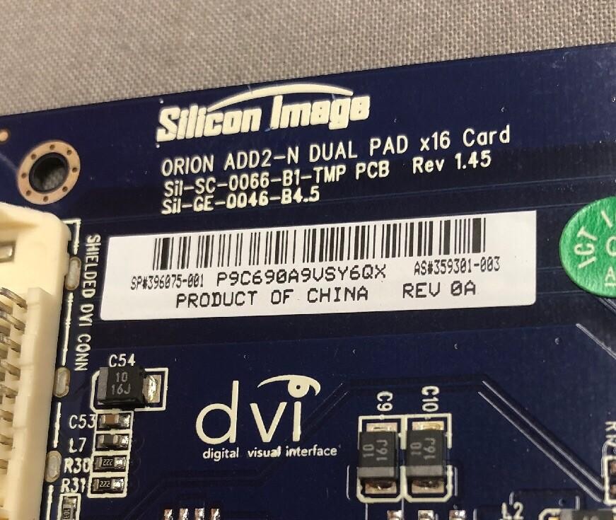 SILICON IMAGE ORION SILL364 DVI ADD2-N DUAL PAD X16 CARD VER 1.45 396075-001