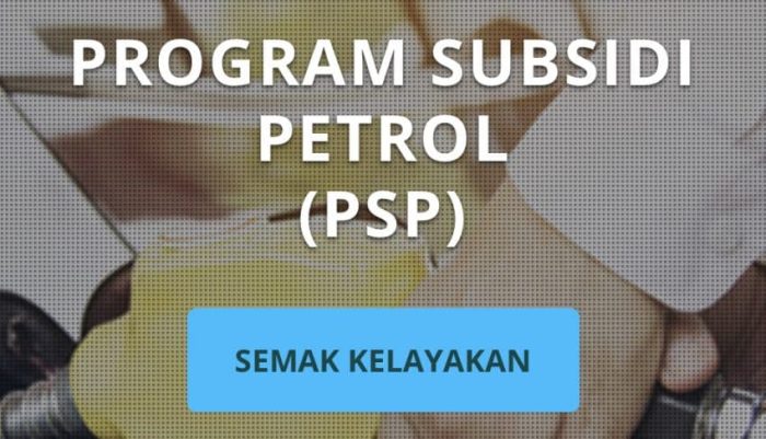 Cara Semak Kelayakan Program Subsidi Petrol (PSP) Secara ...