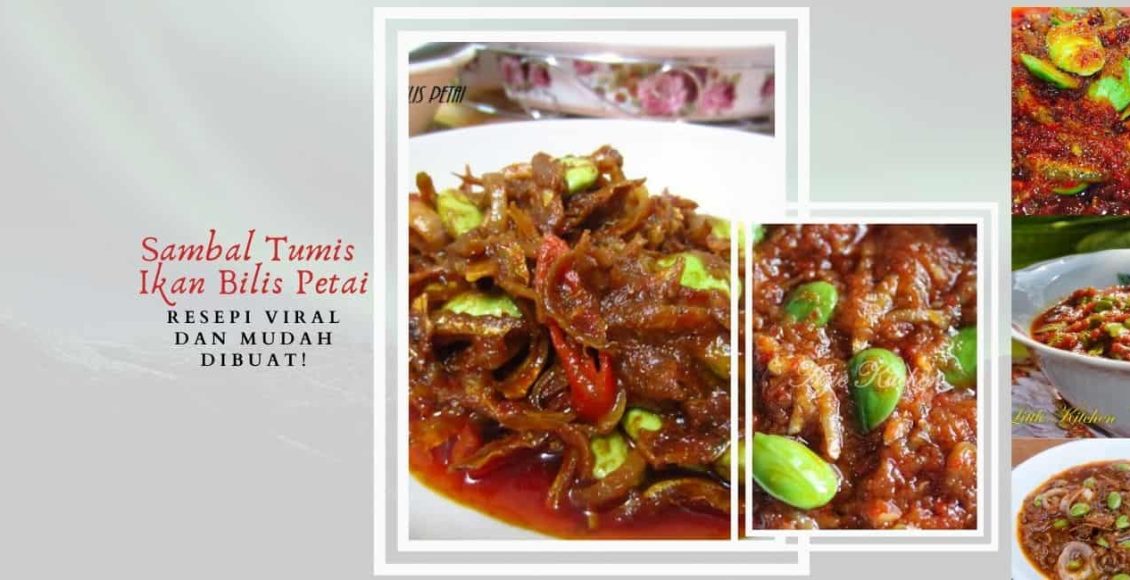 Resepi Sambal Tumis Ikan Bilis Petai (1)