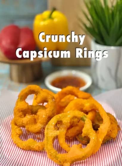 Resepi Crunchy Capsicum Rings Sesimple Loralin