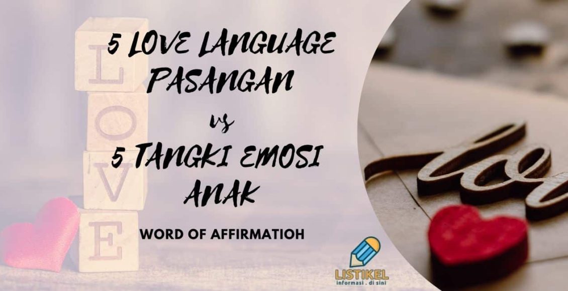 5 Love Language vs 5 Tangki Emosi Anak - word of affirmation