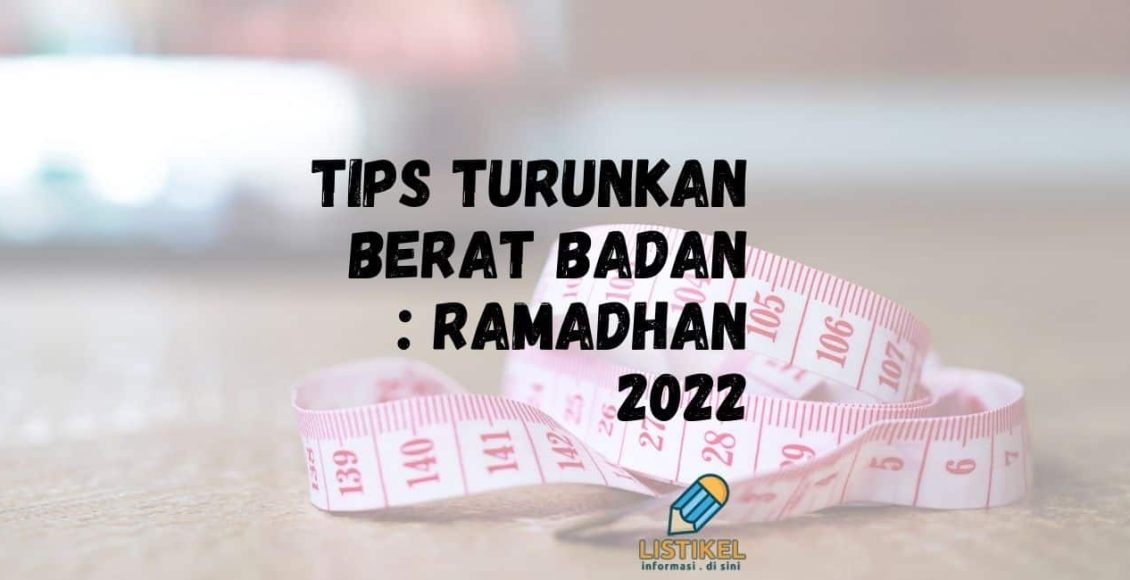 tips turunkan berat badan Ramadhan