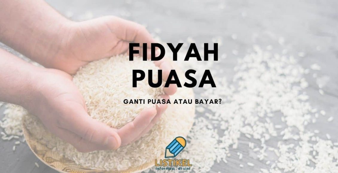 FIDYAH PUASA GANTI PUASA ATAU BAYAR